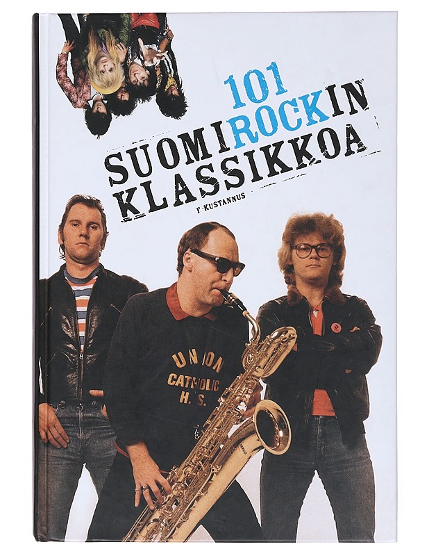 101 Suomirockin klassikkoa - Ari Leskelä - Harrastekirjat - 10105530653 - 0