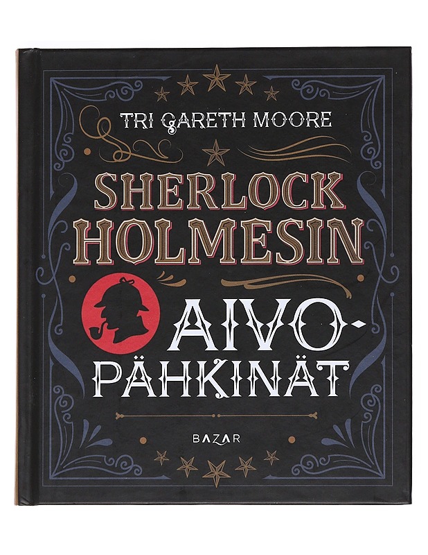 Sherlock Holmesin aivopähkinät - Moore, Gareth - Tietokirjat ja oppaat - 10105530657 - 0