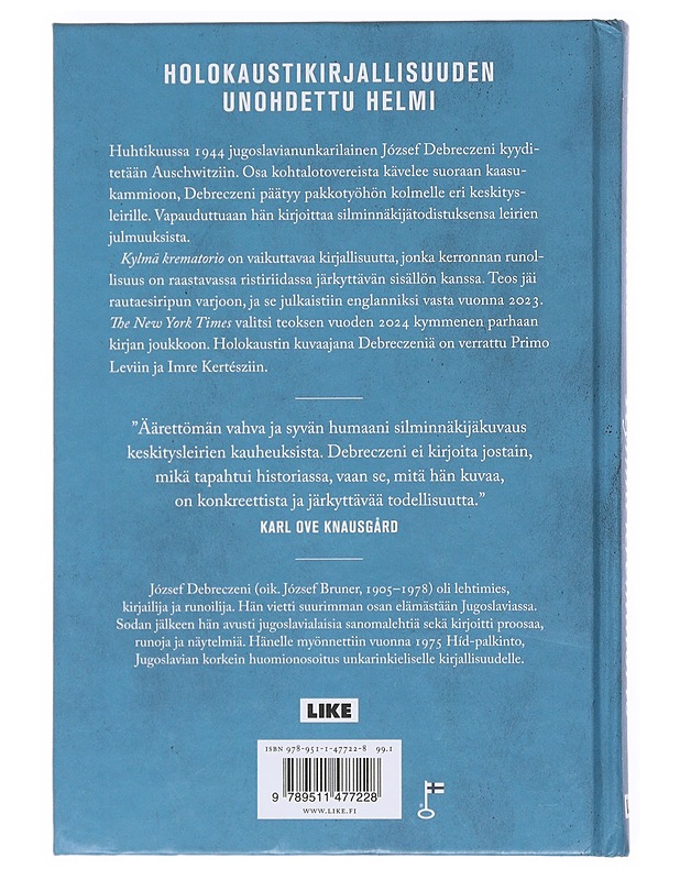 Kylmä krematorio : raportti Auschwitzin valtakunnasta - Debreczeni, József - Elämäkerrat ja muistelmat - 10105530688 - 1