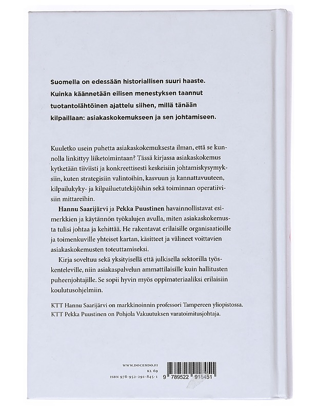 Strategiana asiakaskokemus : miksi, mitä, miten? - Saarijärvi, Hannu - Tietokirjat ja oppaat - 10105530702 - 1