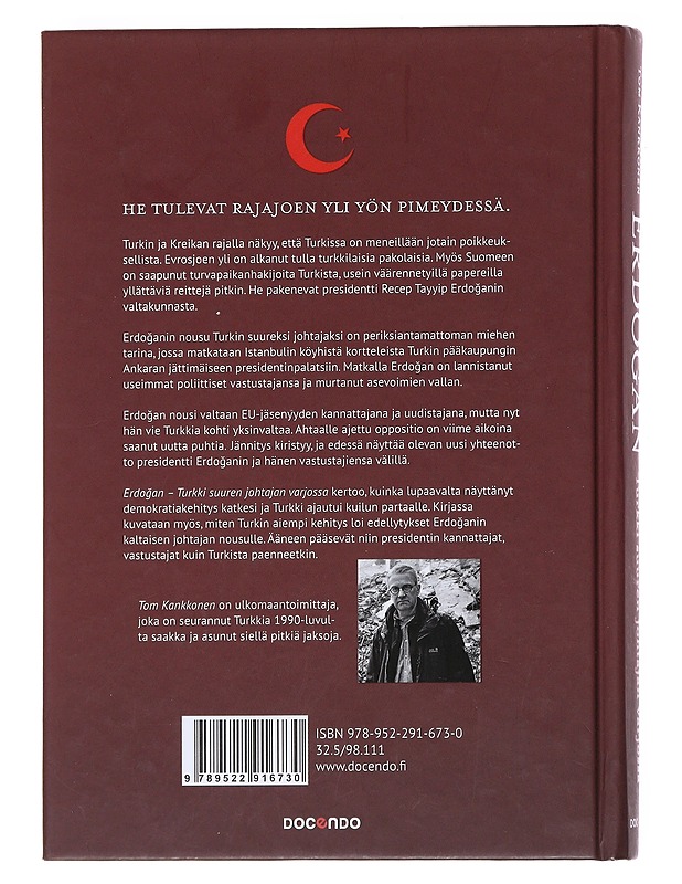 Erdo?an : Turkki suuren johtajan varjossa - Tom Kankkonen - Elämäkerrat ja muistelmat - 10105530705 - 1