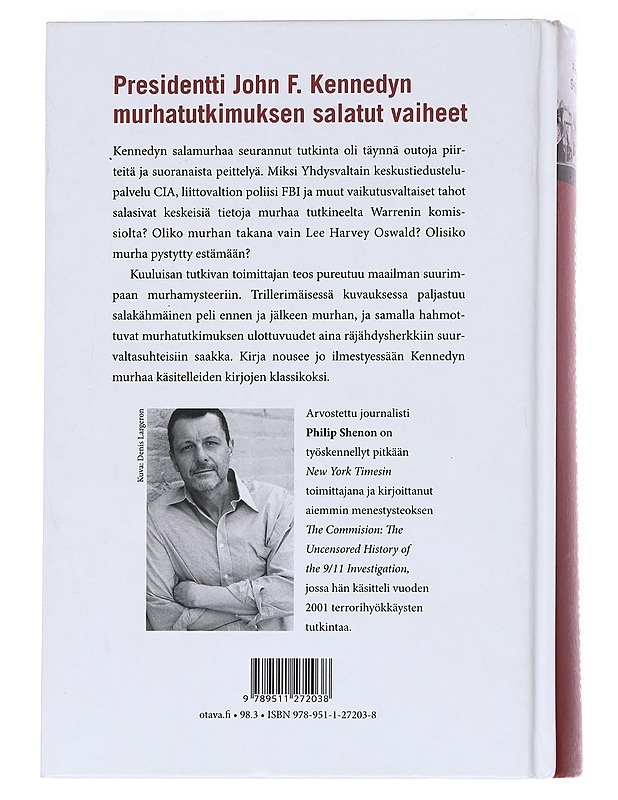 Kennedyn murhan salattu historia - Shenon, Philip - Historiakirjat - 10105530706 - 1