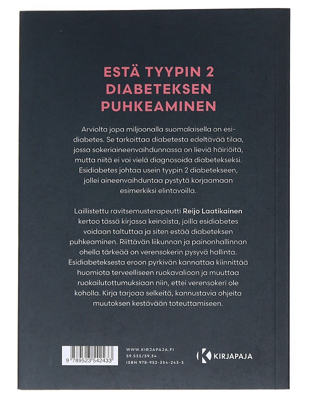 Verensokeri haltuun : eroon esidiabeteksesta - Reijo Laatikainen - Kirja lahjaksi - 10105530758 - 1