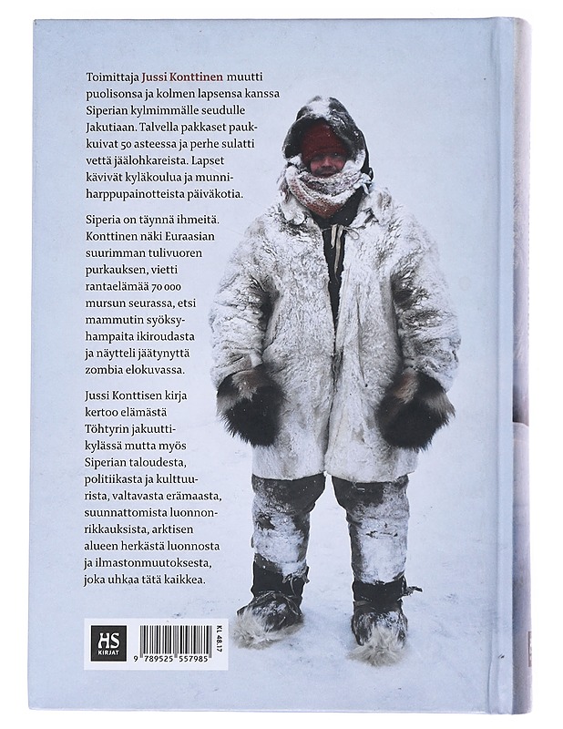 Siperia : suomalaisen perheen ihmeellinen vuosi ikiroudan maassa - Konttinen, Jussi - Romaanit ja novellit - 10105530790 - 1
