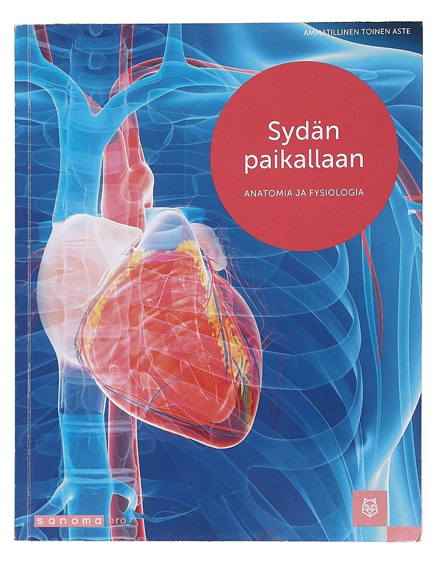 Sydän paikallaan : anatomia ja fysiologia - Hernesniemi, Sanna - Tietokirjat ja oppaat - 10105530795 - 0