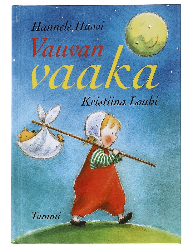 Vauvan vaaka : leikkiloruja ja runoja vauvoille - Huovi, Hannele - Lastenkirjat - 10105530833 - 0