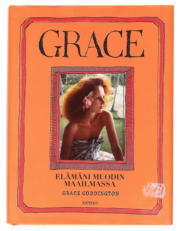 Grace : elämäni muodin maailmassa - Coddington, Grace
