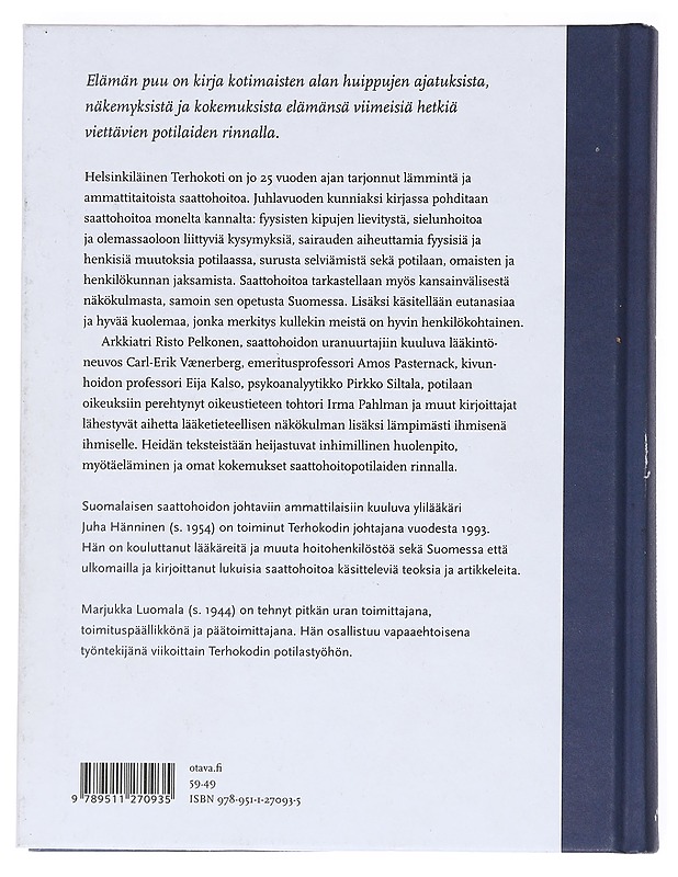 Elämän puu : Kirjoituksia saattohoidosta - Luomala, Marjukka - Tietokirjat ja oppaat - 10105530894 - 1