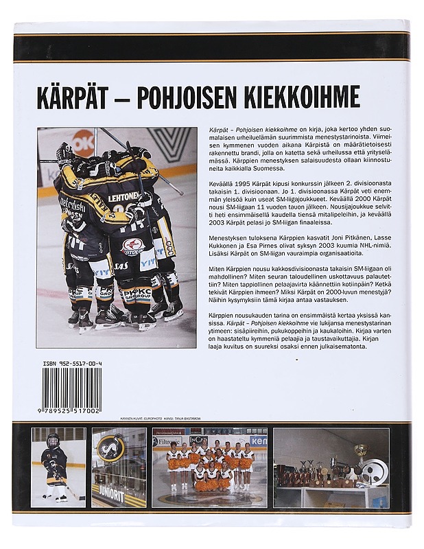 Kärpät : pohjoisen kiekkoihme - Mika Kulju - Harrastekirjat - 10105530934 - 1