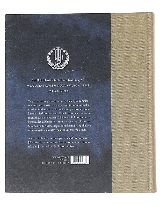 Sinivalkoiset äänet : Ylioppilaskunnan laulajat 1883-2008 - Antti Häyrynen - Historiakirjat - 10105530978 - 1