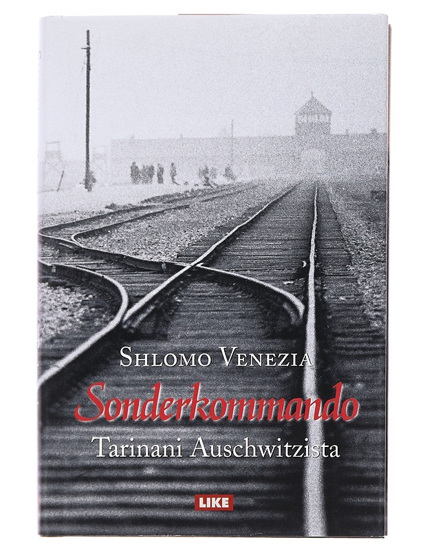 Sonderkommando : tarinani Auschwitzista - Venezia, Shlomo - Elämäkerrat ja muistelmat - 10105530985 - 0