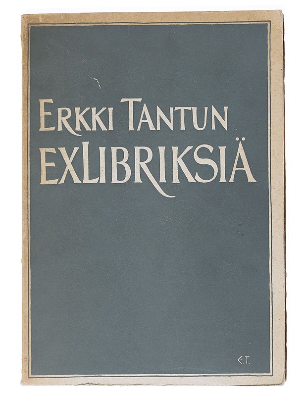 Erkki Tantun Exlibriksiä - Tanttu, Erkki - Historiakirjat - 10105530990 - 0