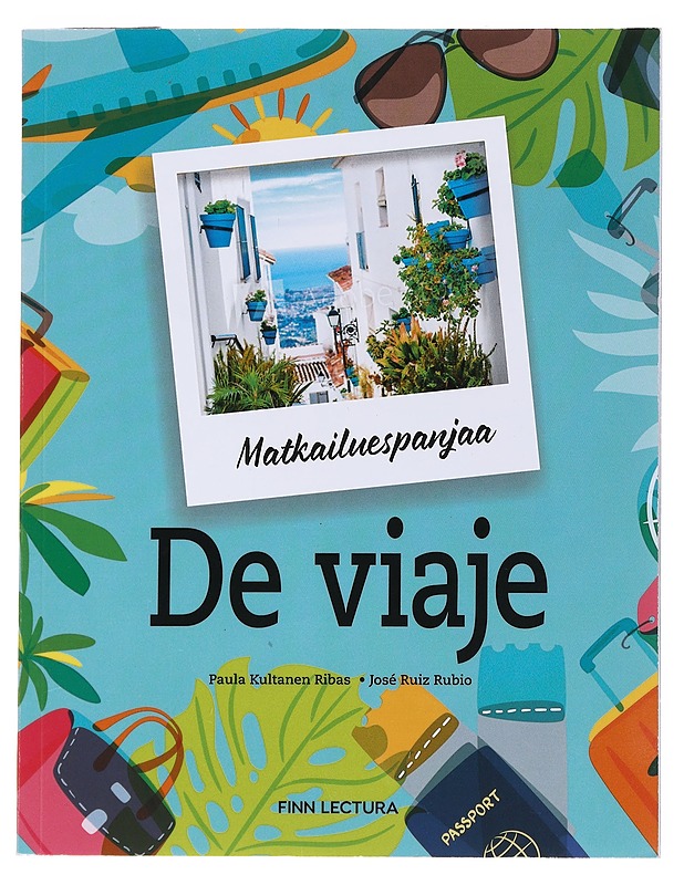 De viaje : matkailuespanjaa - Kultanen Ribas, Paula - Tietokirjat ja oppaat - 10105531012 - 0