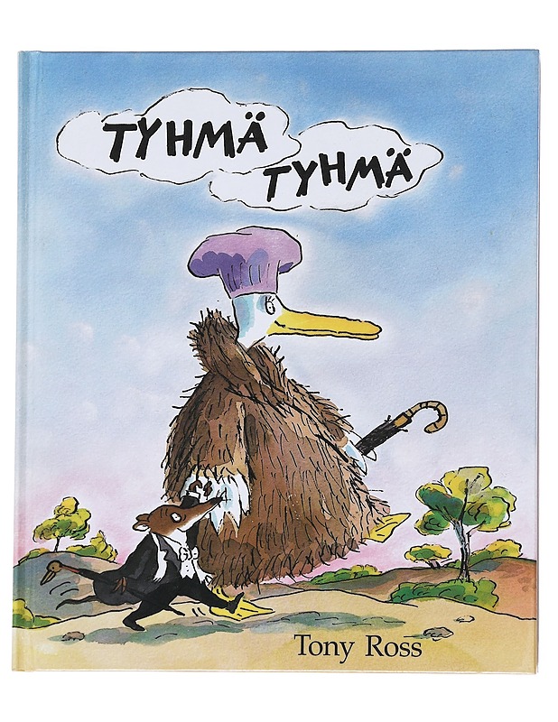 Tyhmä, tyhmä - Tony Ross - Lastenkirjat - 10105531084 - 0