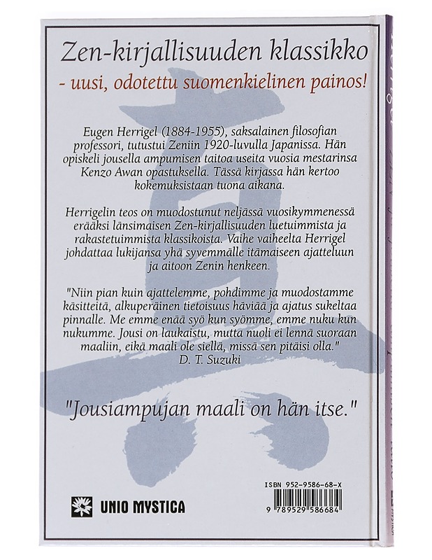Zen ja jousella ampumisen taito - Herrigel, Eugen - Elämäkerrat ja muistelmat - 10105531159 - 1