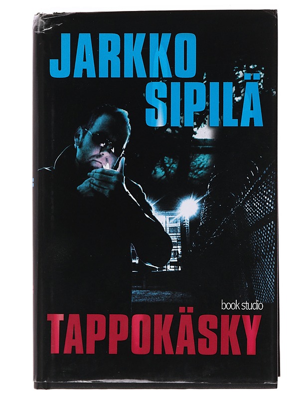 Tappokäsky - Jarkko Sipilä