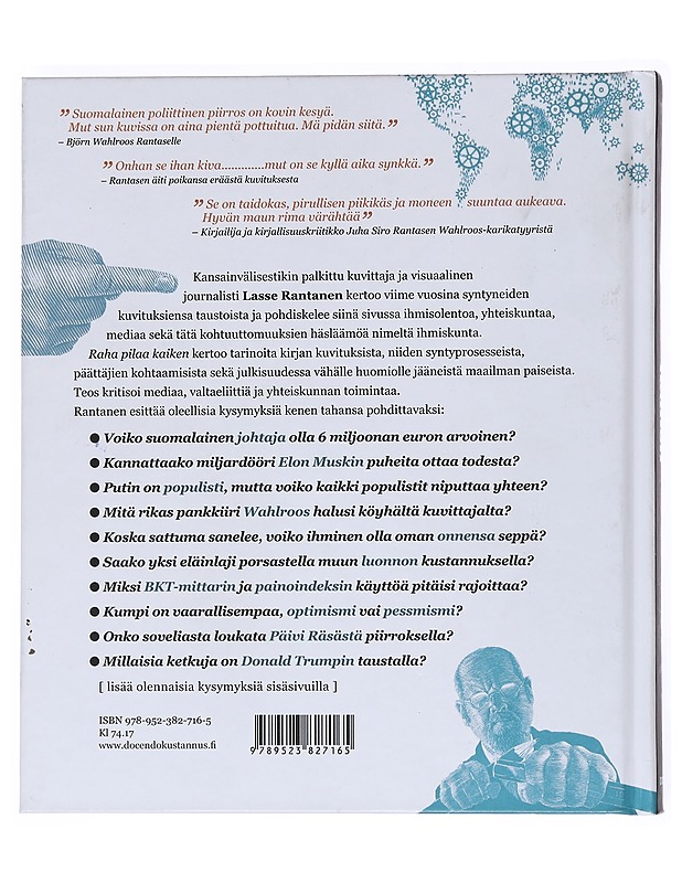 Raha pilaa kaiken : kriittisen ajattelijan kuvakirja - Lasse Rantanen - Historiakirjat - 10105531186 - 1