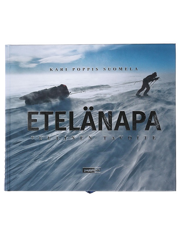 Etelänapa : Tuulinen tavoite - Suomela, Kari