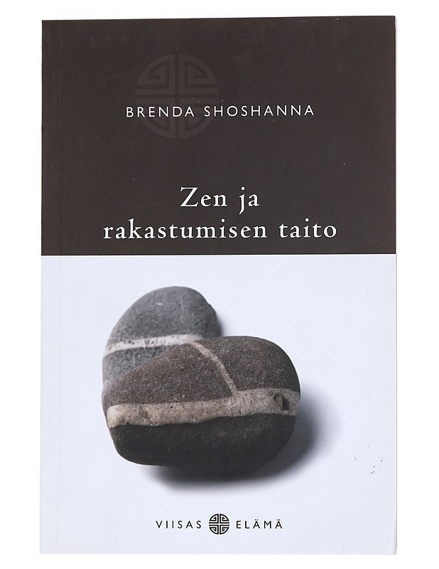 Zen ja rakastumisen taito - Shoshanna, Brenda - Tietokirjat ja oppaat - 10105531439 - 0