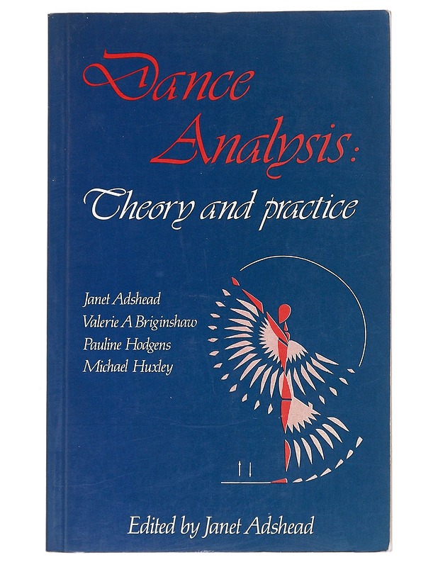 Dance analysis : theory and practice - Lansdale, Janet
