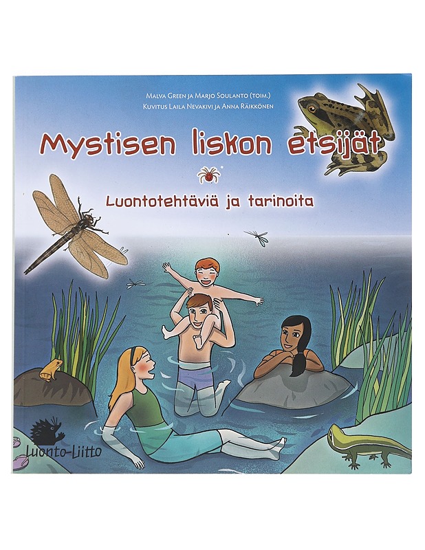 Mystisen liskon etsijät : luontotehtäviä ja tarinoita - Green, Malva - Tietokirjat ja oppaat - 10105531495 - 0