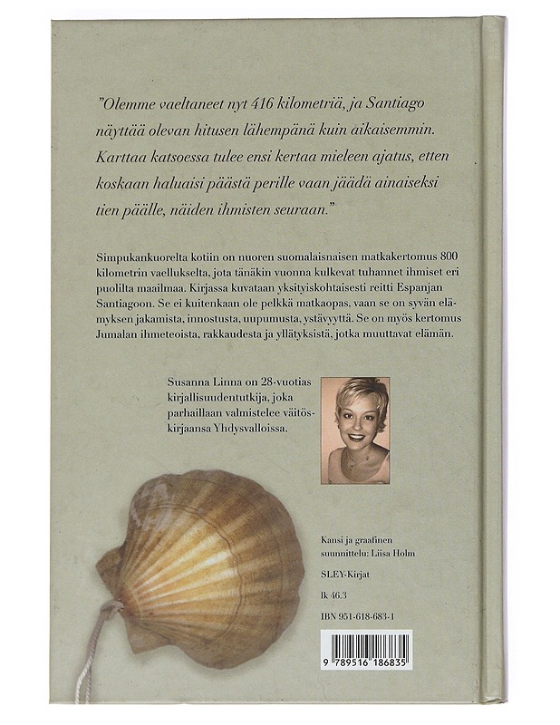 Simpukankuorelta kotiin : matkani Santiago de Compostelaan - Susanna Linna - Elämäkerrat ja muistelmat - 10105531548 - 1