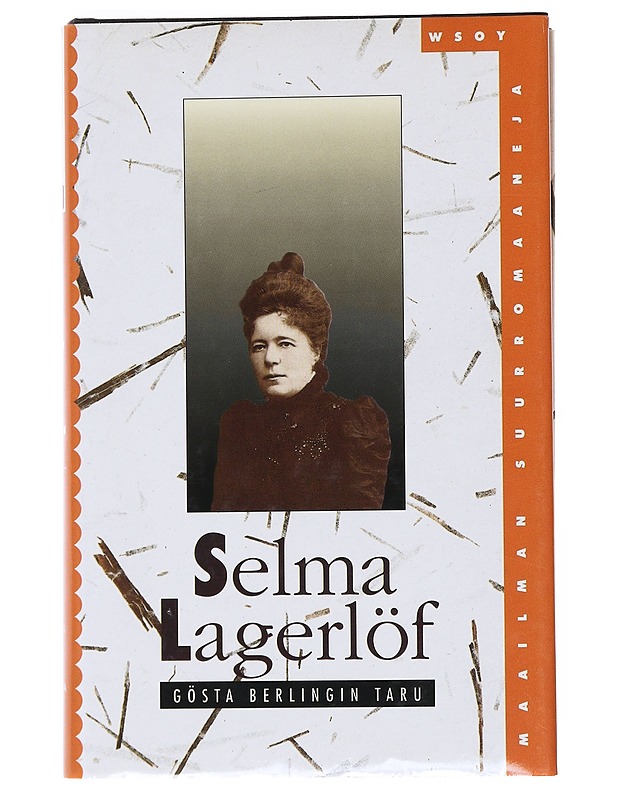 Gösta Berlingin taru - Lagerlöf, Selma