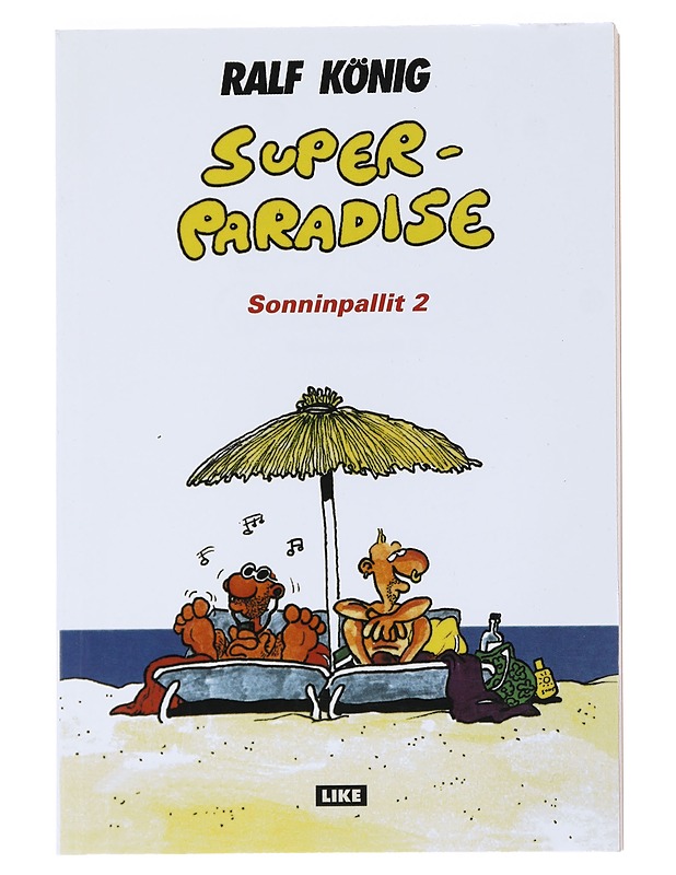 Superparadise : sonninpallit 2 - König, Ralf - Sarjakuvat - 10105531589 - 0