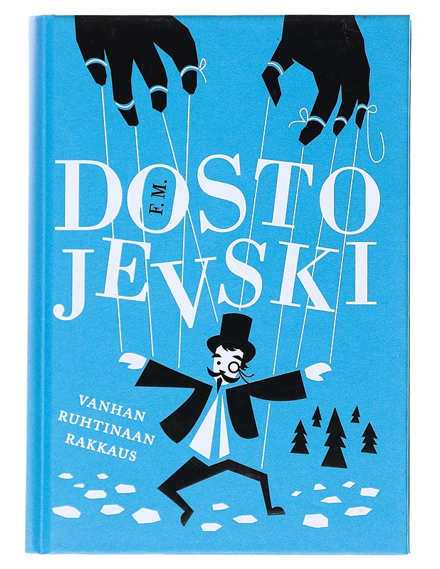 Vanhan ruhtinaan rakkaus - Dostojevski, F. M. - Romaanit ja novellit - 10105531622 - 0