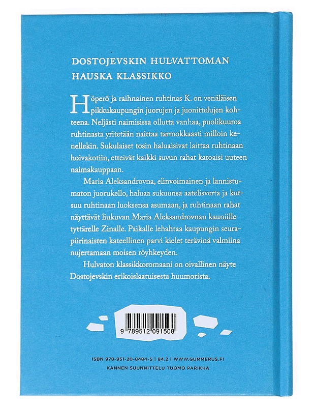 Vanhan ruhtinaan rakkaus - Dostojevski, F. M. - Romaanit ja novellit - 10105531622 - 1