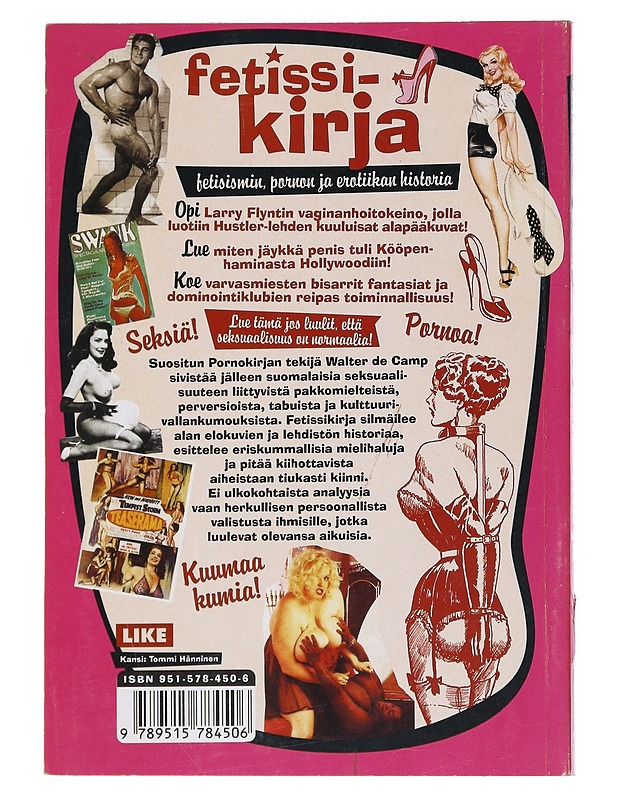 K18, Fetissikirja : Fetisismin, pornon ja erotiikan historia - Walter de Camp - Tietokirjat ja oppaat - 10105531664 - 1