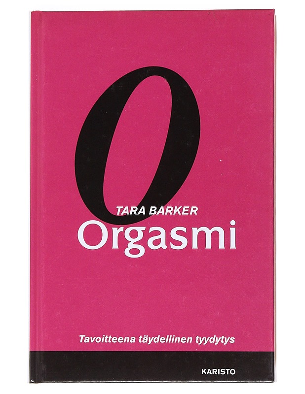 Orgasmi - Barker, Tara - Tietokirjat ja oppaat - 10105531667 - 0