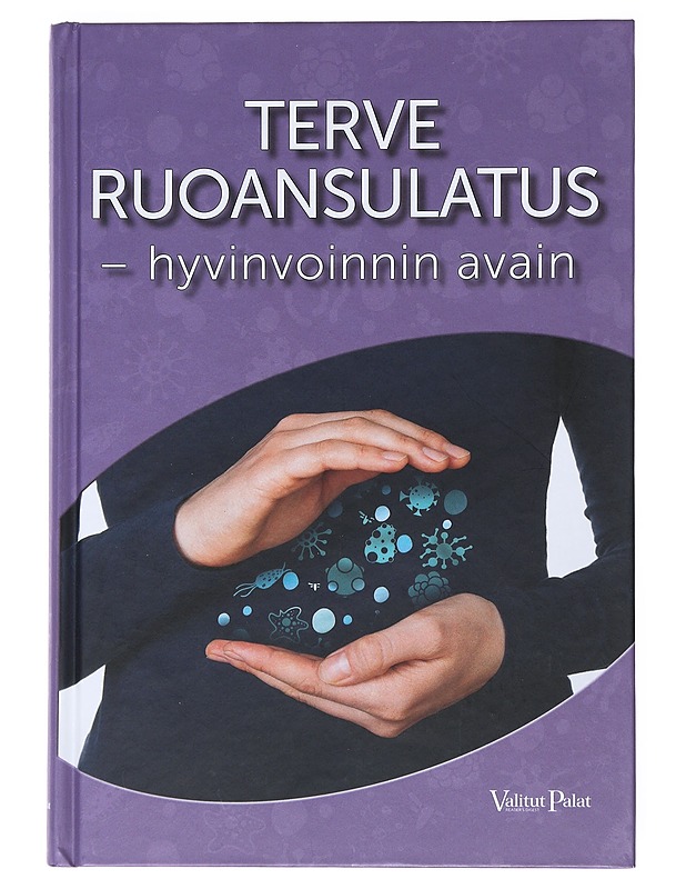 Terve ruoansulatus : hyvinvoinnin avain - Rasilainen, Reino - Tietokirjat ja oppaat - 10105531720 - 0