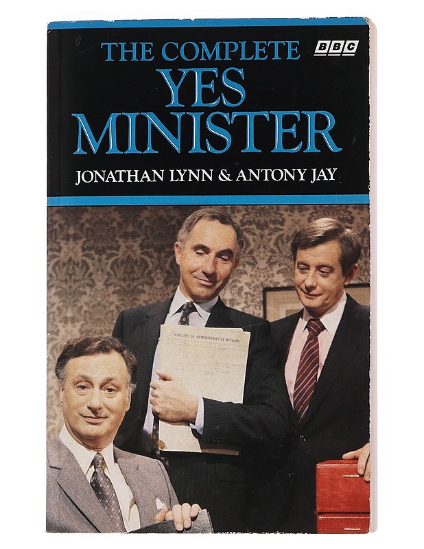 Complete 'Yes, minister' - Lynn, Jonathan