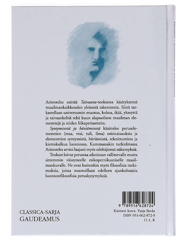 Taivaasta ; Syntymisestä ja häviämisestä - Aristoteles IV - Tietokirjat ja oppaat - 10105531793 - 1