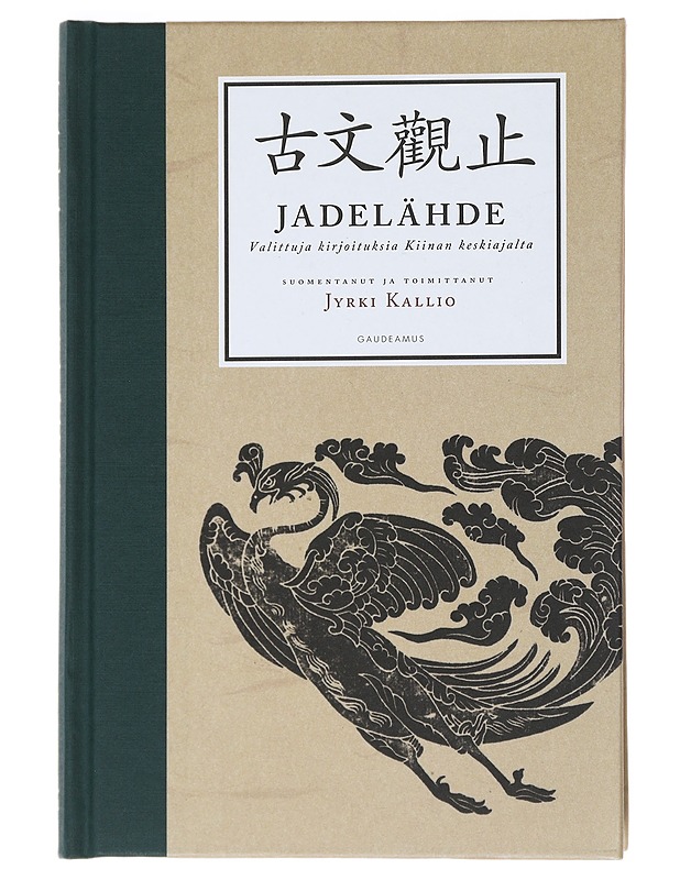 Jadelähde : valittuja kirjoituksia Kiinan keskiajalta - Wu, Chucai - Tietokirjat - 10105531816 - 0