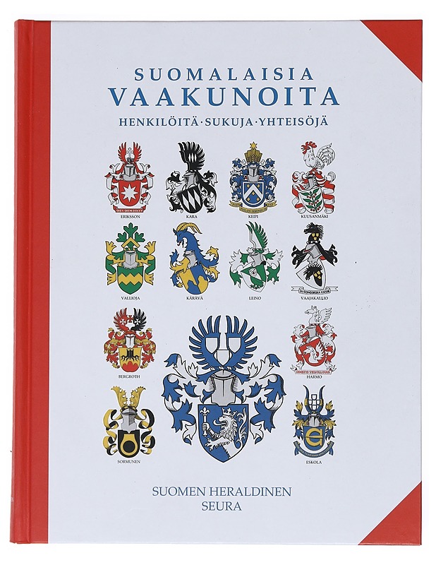Suomalaisia vaakunoita : henkilöitä - sukuja - yhteisöjä - Railo, Topi - Historiakirjat - 10105531839 - 0