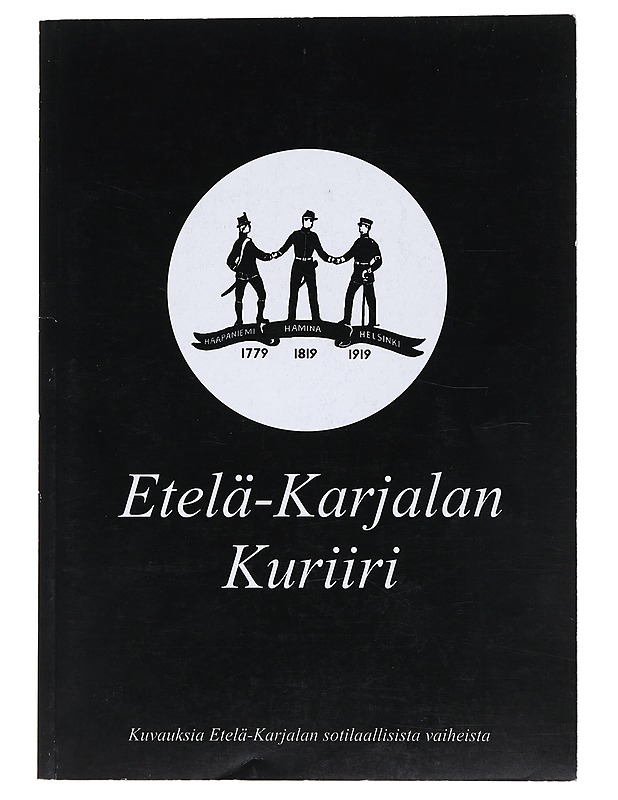 Etelä-karjalan kuriiri -  Hyppönen, Hannu - Historiakirjat - 10105531861 - 0
