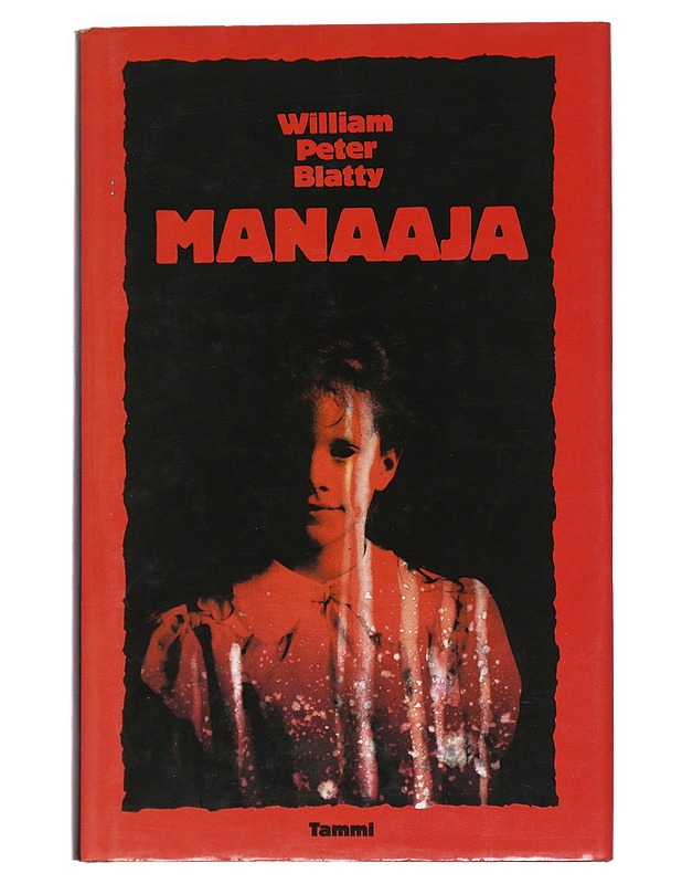 Manaaja - Blatty, William Peter - Romaanit ja novellit - 10105531856 - 0