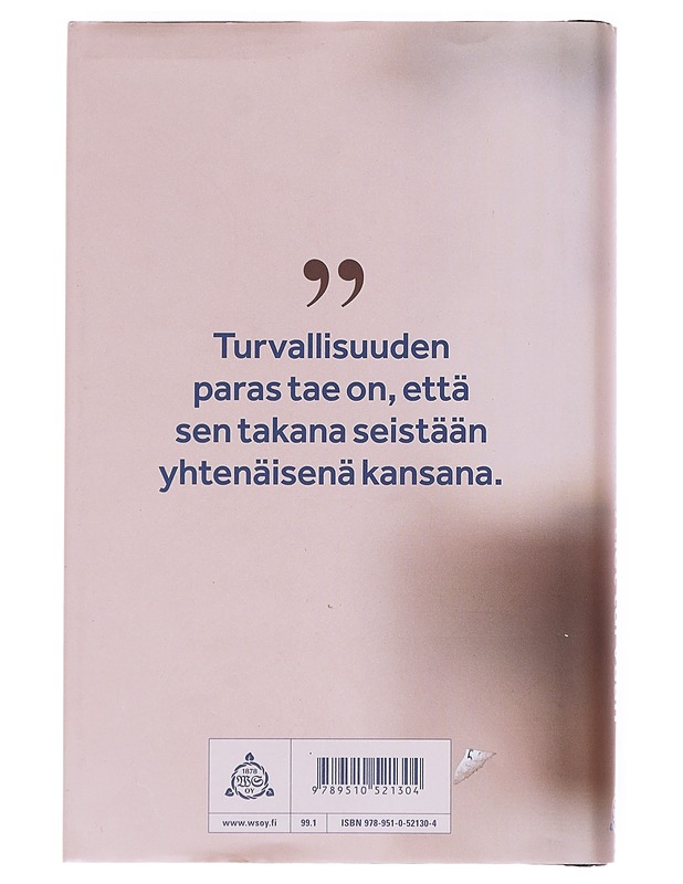 Kaikki tiet turvaan : sinnikkään Suomen suunta - Sauli Niinistö - Elämäkerrat ja muistelmat - 10105531862 - 1
