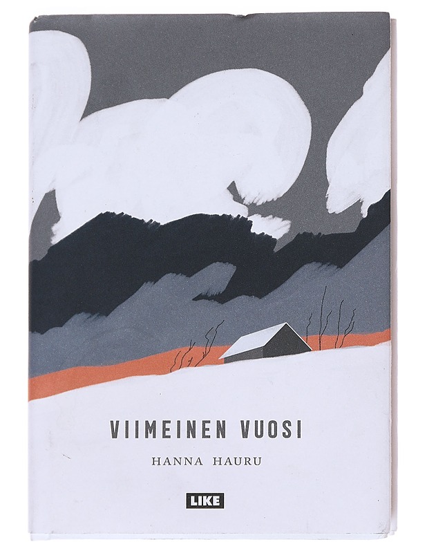 Viimeinen vuosi - Hanna Hauru - Romaanit ja novellit - 10105531906 - 0