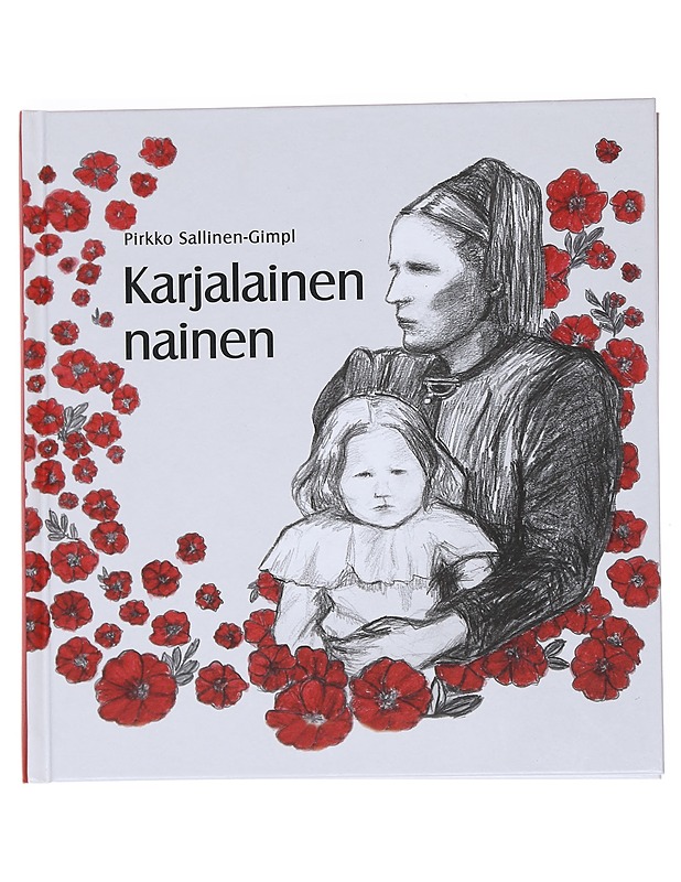 Karjalainen nainen - Pirkko Sallinen-Gimpl - Historiakirjat - 10105531913 - 0