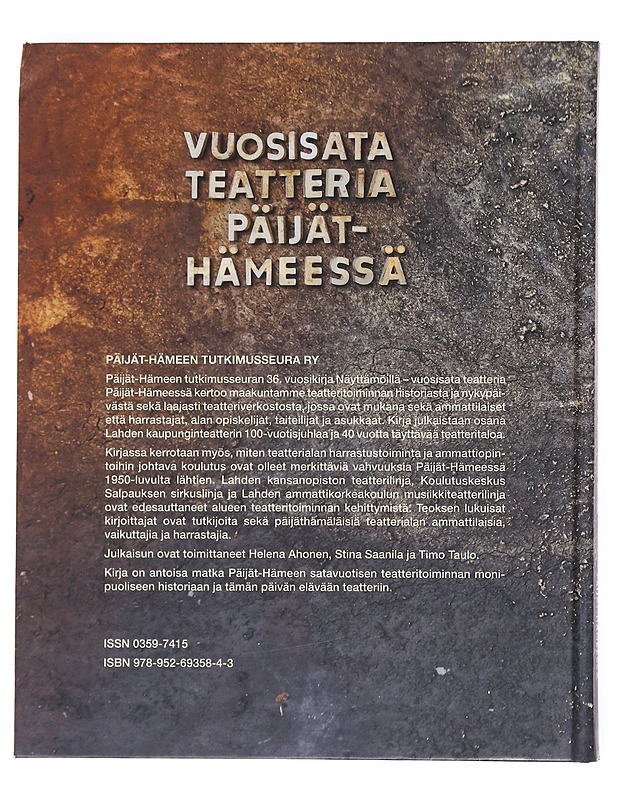 Näyttämöillä : vuosisata teatteria Päijät-Hämeessä - Laasonen, Ilkka - Elämäkerrat ja muistelmat - 10105531918 - 1