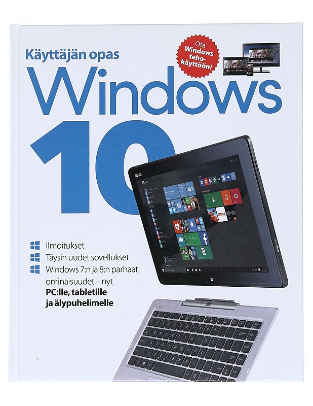 Windows 10 : käyttäjän opas - Danton, Tim - Tietokirjat ja oppaat - 10105531923 - 0