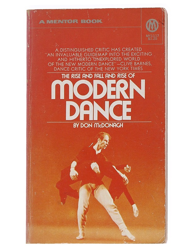 The rise and fall and rise of modern dance - Mcdonagh, Don - Tietokirjat - 10105531934 - 0