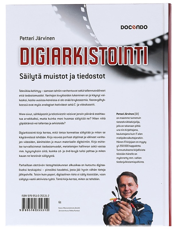 Digiarkistointi : säilytä muistot ja tiedostot - Järvinen Petteri - Harrastekirjat - 10105531949 - 1