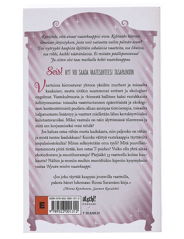 Hyvän mielen vaatekaappi : ratkaise omat vaatepulmasi ja samalla globaalin muotiteollisuuden epäkohdat - Saramäki, Rinna - Harrastekirjat - 10105531969 - 1