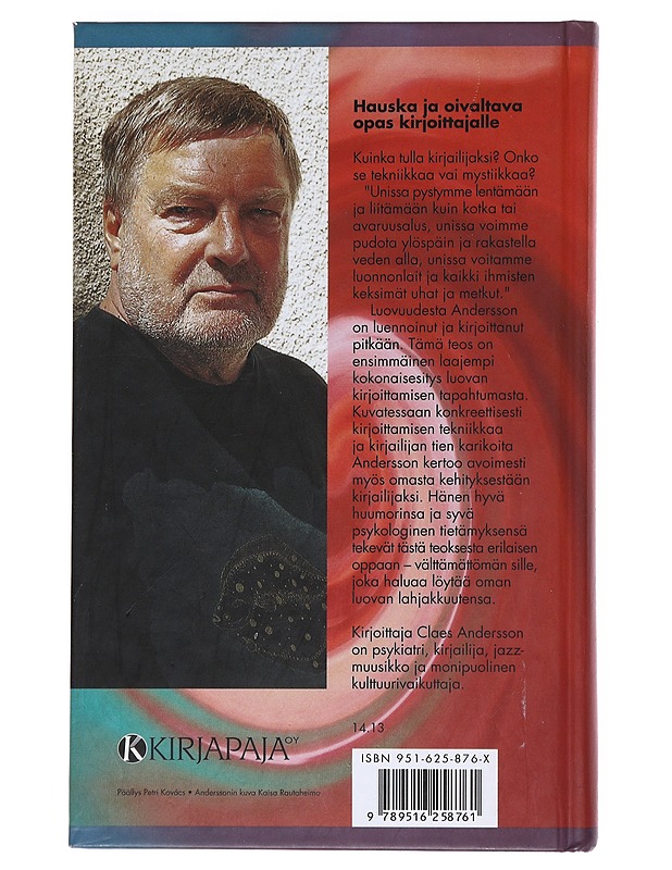 Luova mieli : kirjoittamisen vimma ja vastus - Claes Andersson - Harrastekirjat - 10105531970 - 1