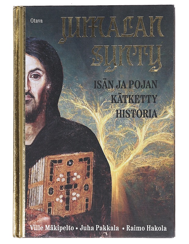 Jumalan synty : Isän ja Pojan kätketty historia - Mäkipelto, Ville - Historiakirjat - 10105531973 - 0