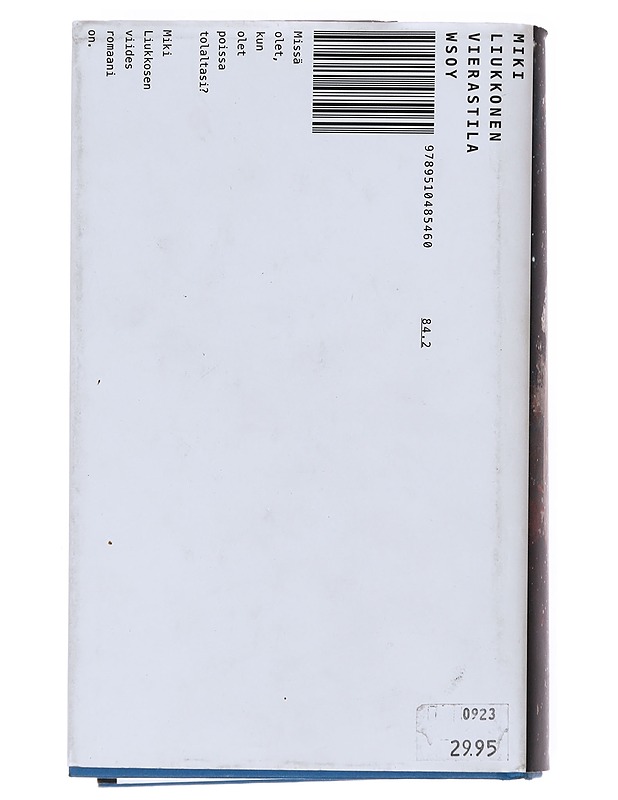Vierastila - Miki Liukkonen - Romaanit ja novellit - 10105532142 - 1